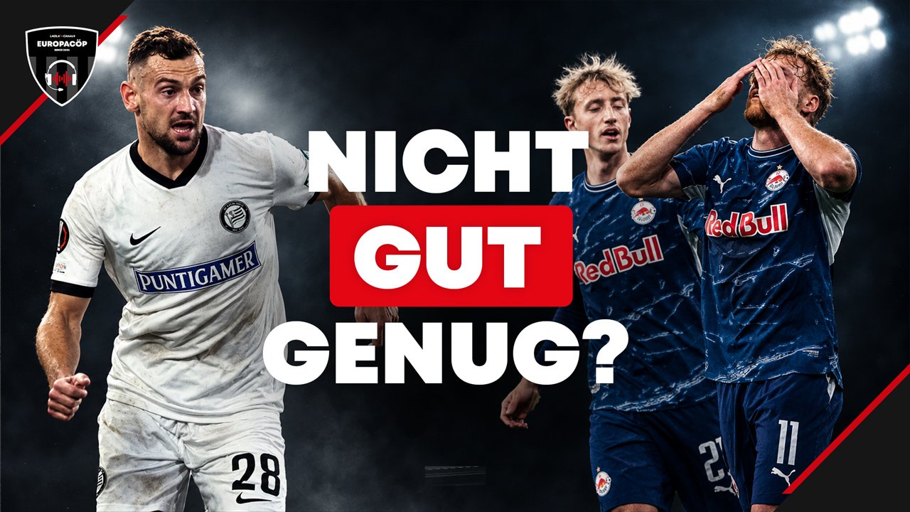 European Cup Frustration and Sturm Without "Graz"?